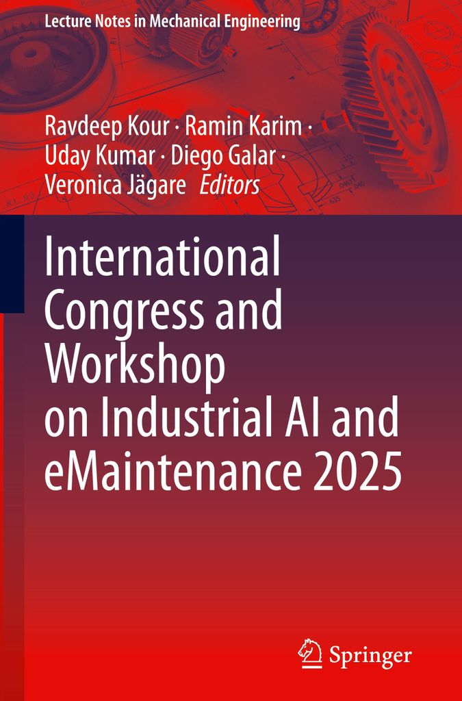 International Congress and Workshop on Industrial AI and eMaintenance 2025