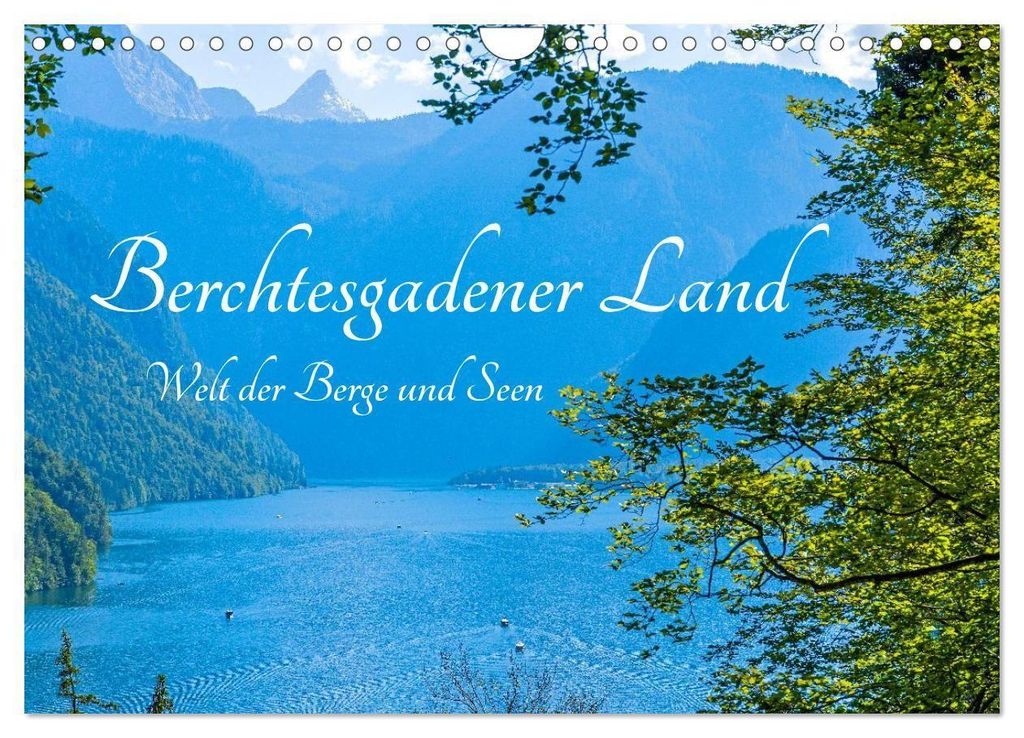 Berchtesgadener Land - Welt der Berge und Seen (Wandkalender 2027 DIN A4 quer), CALVENDO Monatskalender