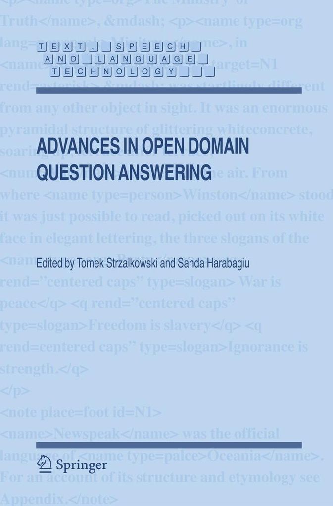 Advances in Open Domain Question Answering (Text, Speech and Language Technology)