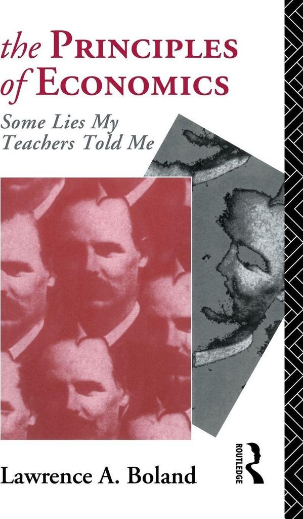 The Principles of Economics: Some Lies My Teacher Told M... Book
