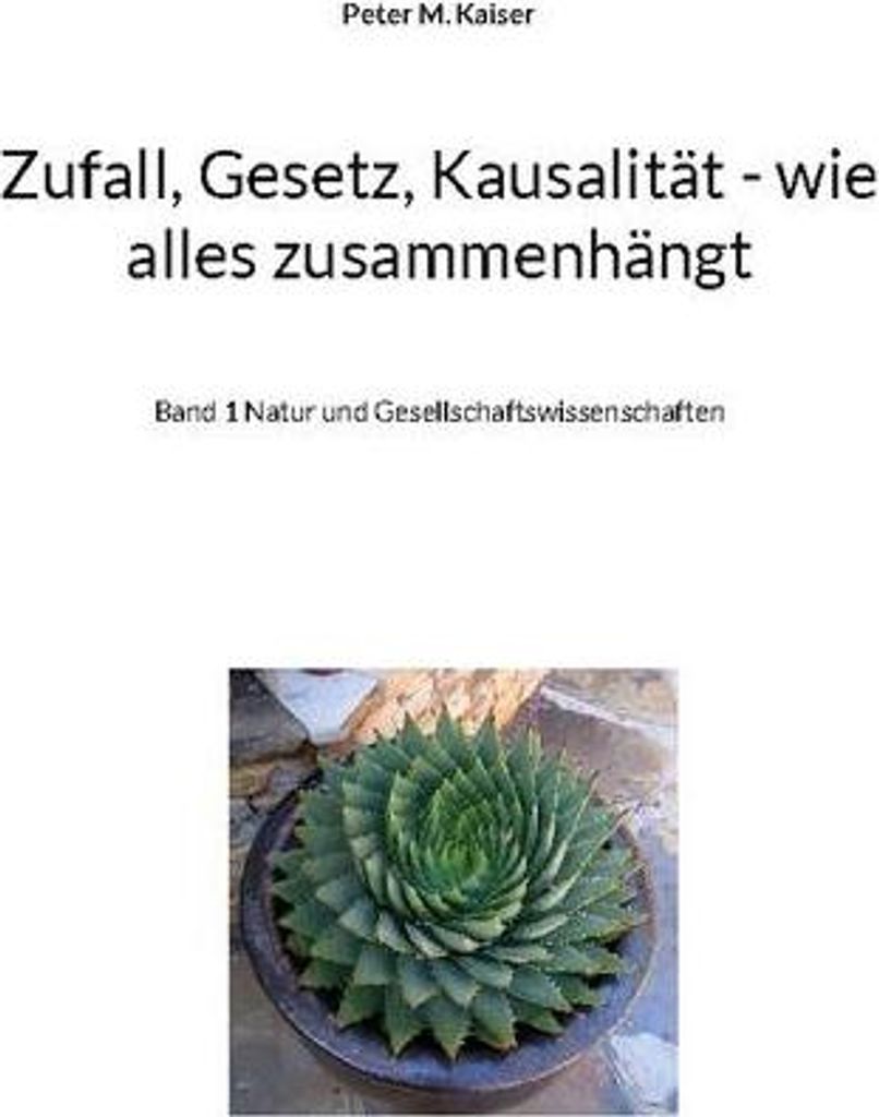 Zufall, Gesetz, Kausalität - wie alles zusammenhängt