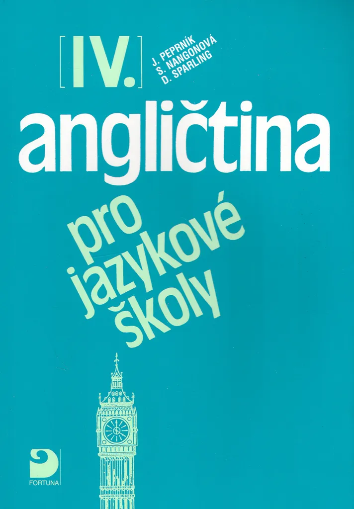 Angličtina pro jazykové školy IV Stella Nangonová Cours Anglais Complet