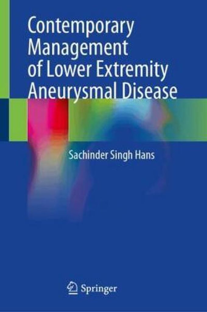 Contemporary Management of Lower Extremity Aneurysmal Disease