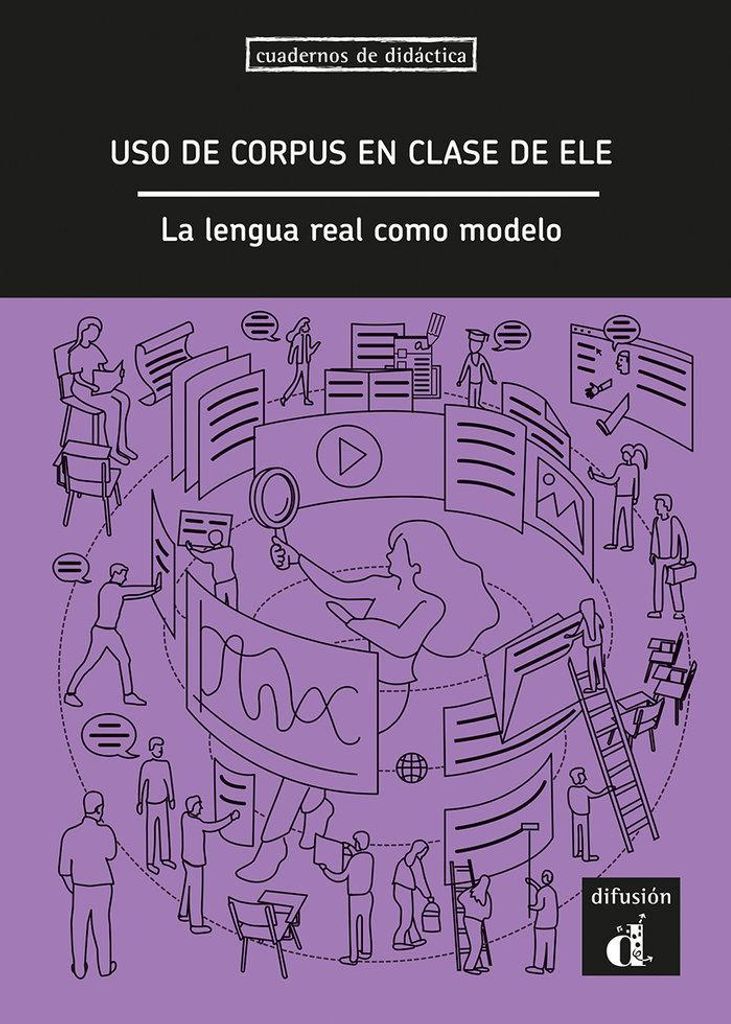 El uso de corpus en clase de ELE. La lengua real como modelo