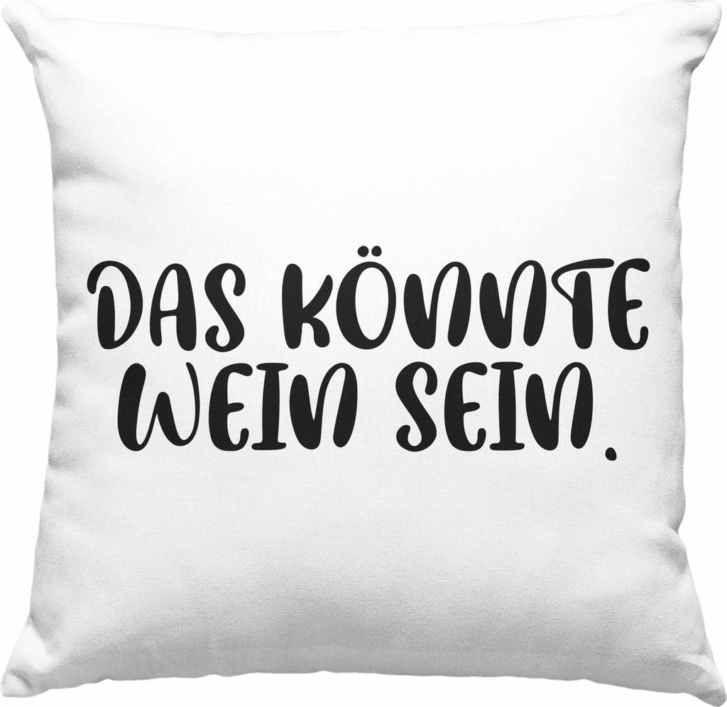 Trendation - Lustige Deko-Kissen mit Füllung 40x40 Spruch - Das Könnte Wein Sein - Weinliebhaber Geschenk Sprüche Deko-Kissen mit Füllung 40x40...