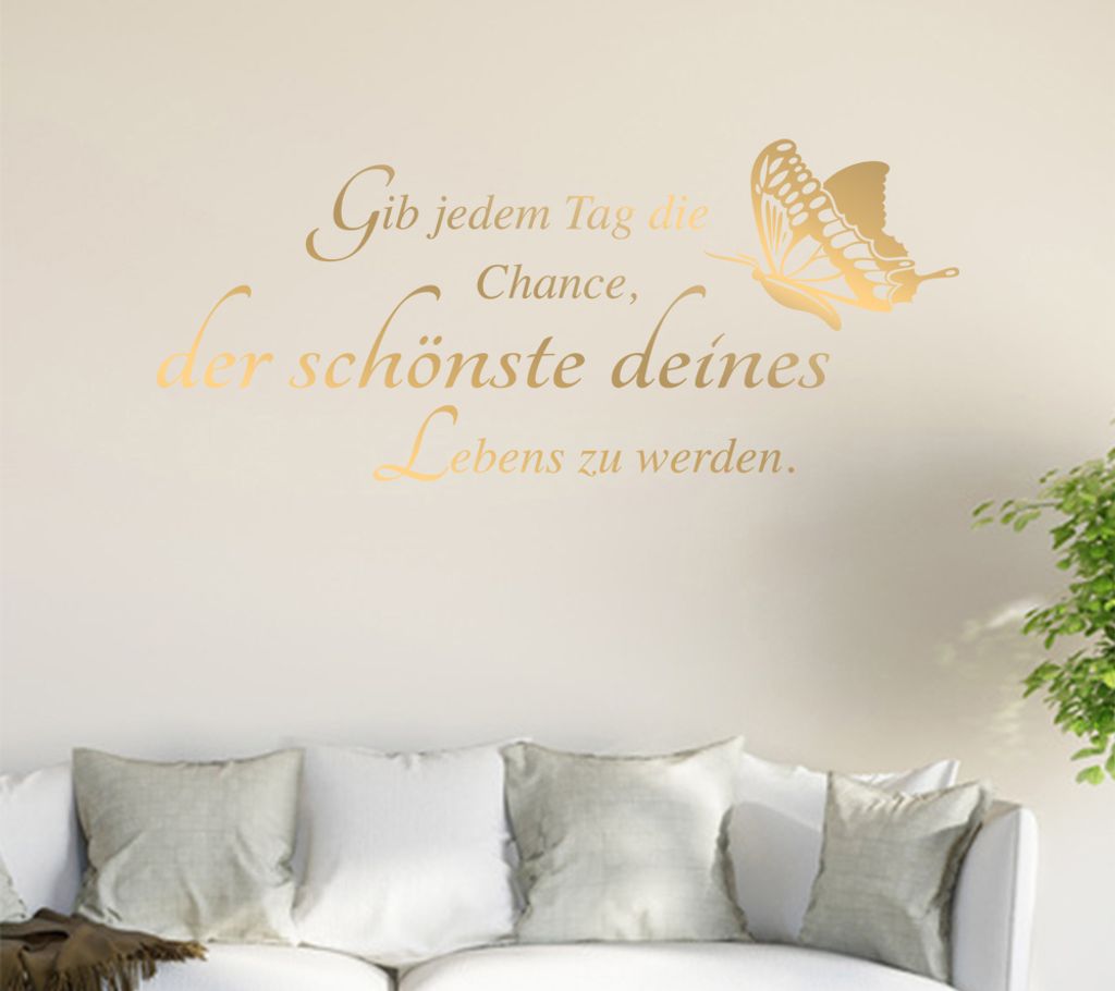 Gib jedem tag die Chance... Wandtattoo in 6 Größen - Wandaufkleber Wall Sticker - Dekoration, Küche, Wohnzimmer, Schlafzimmer, Badezimmer