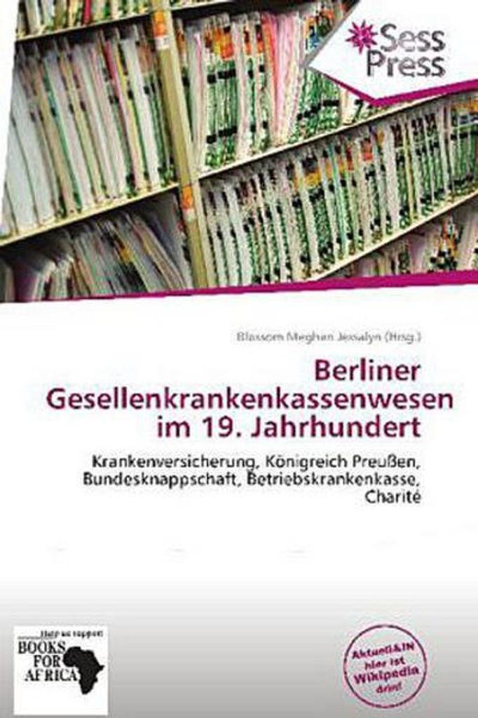 Berliner Gesellenkrankenkassenwesen im 19. Jahrhundert