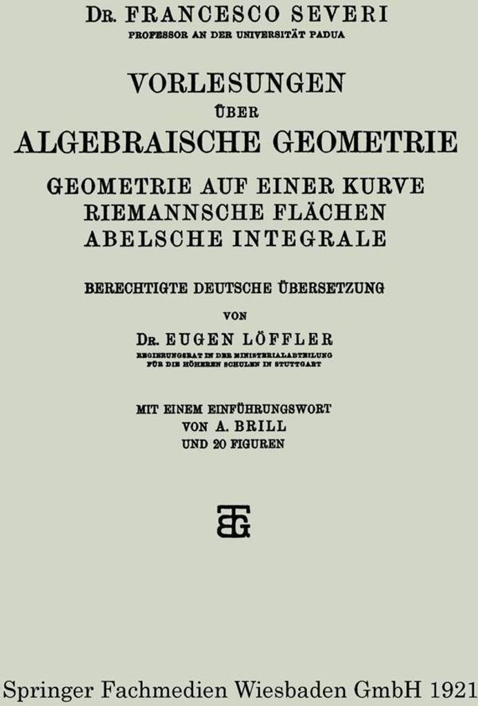 Vorlesungen über Algebraische Geometrie