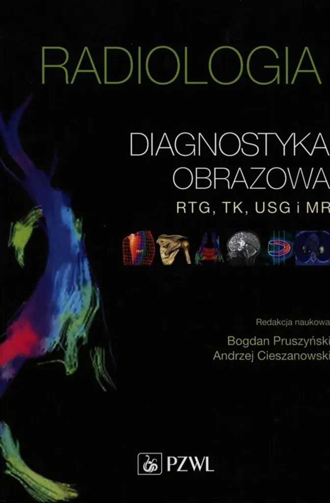 Radiologie Imagerie Diagnostique X-ray CT MR - Guide Pratique en Polonais