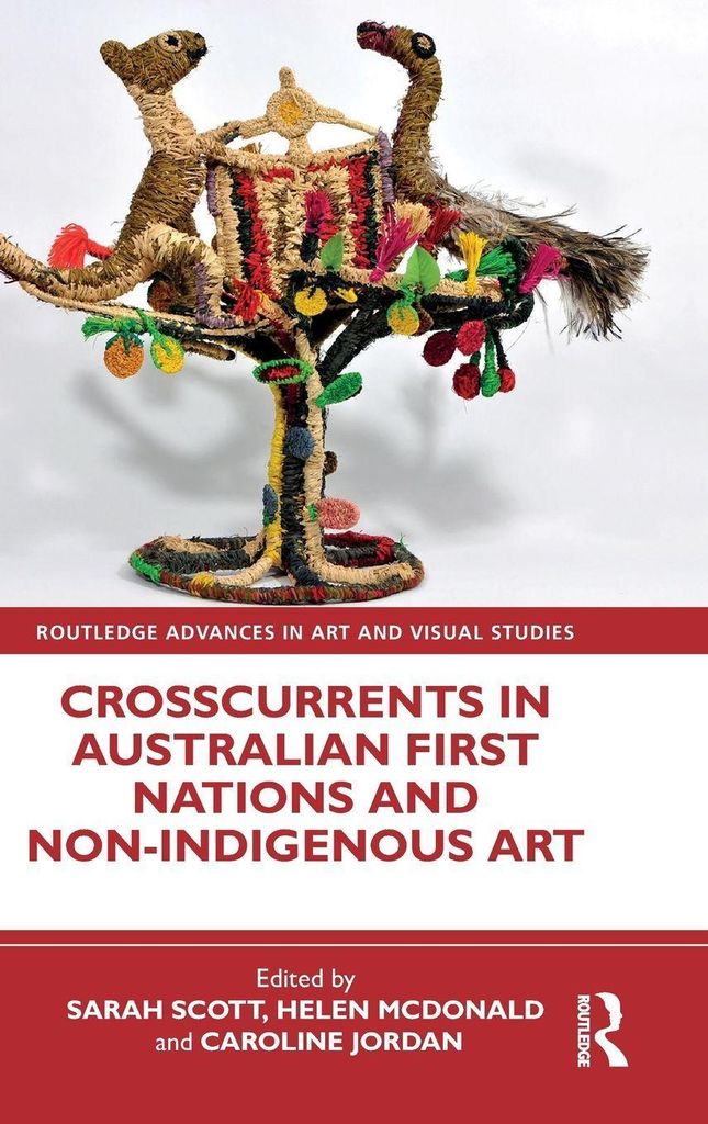 Crosscurrents in Australian First Nations and Non-Indigenous Art