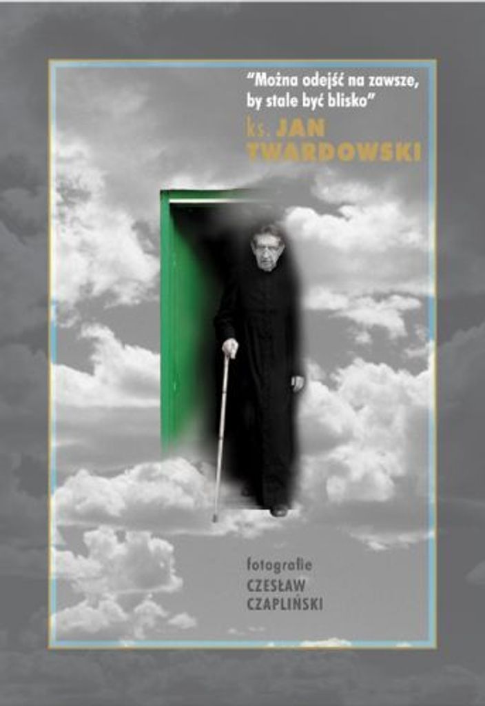 Można odejść na zawsze, by stale być blisko