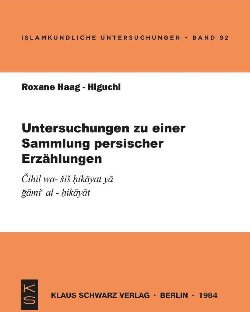 Untersuchungen zu einer Sammlung persischer Erzählungen