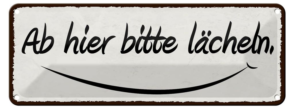 Blechschild Freude 27x10cm ab hier bitte lächeln Dekoration
