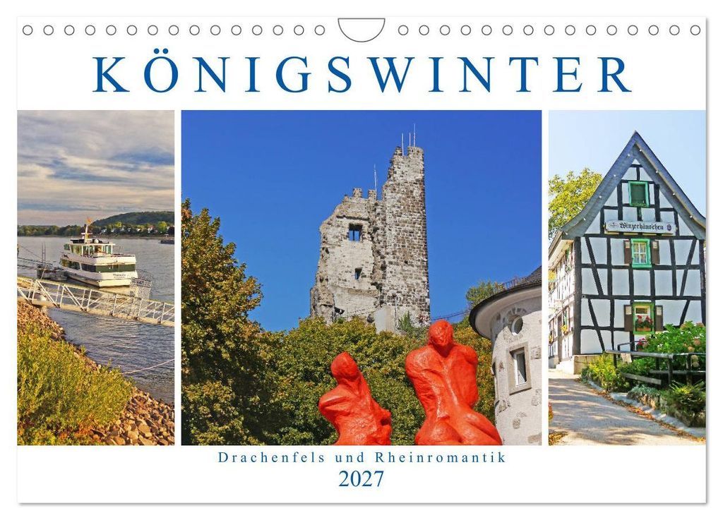 Königswinter. Drachenfels und Rheinromantik (Wandkalender 2027 DIN A4 quer), CALVENDO Monatskalender