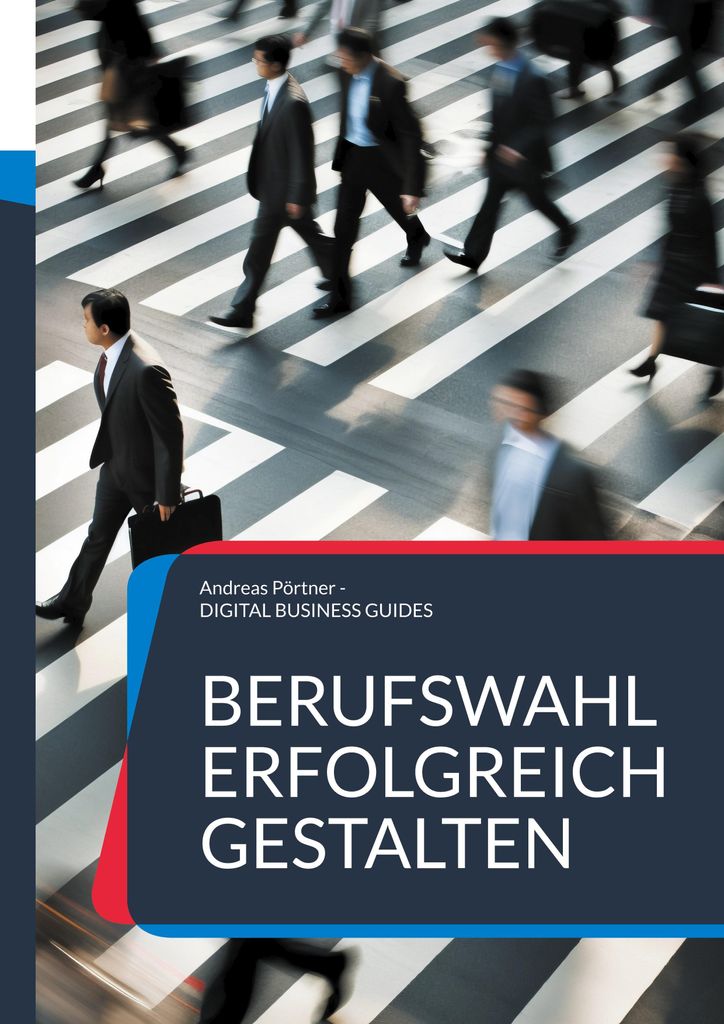 Berufswahl erfolgreich gestalten