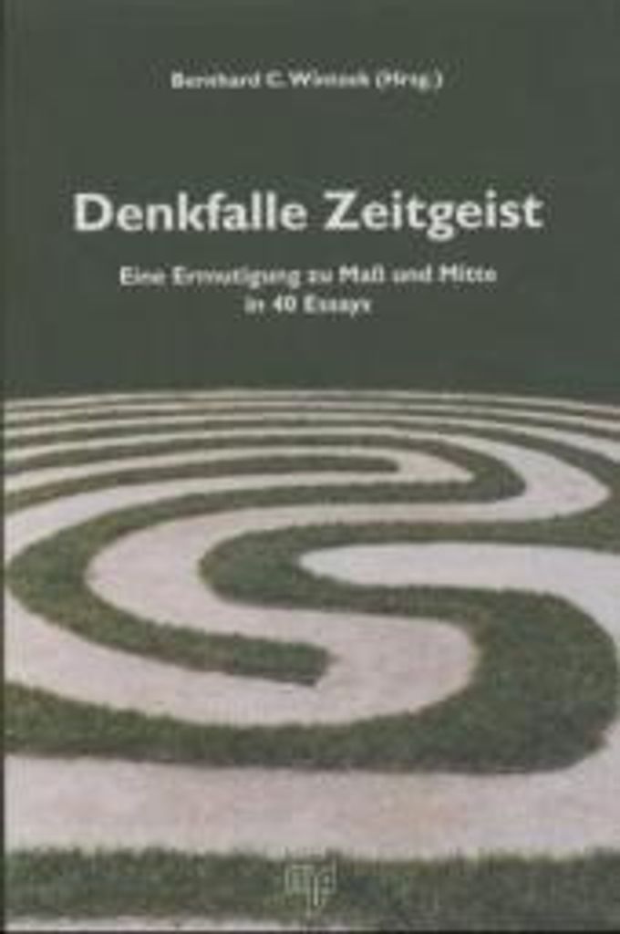 Wintzek, B: Denkfalle Zeitgeist