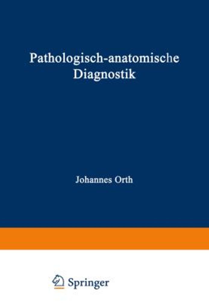 Pathologisch-anatomische Diagnostik
