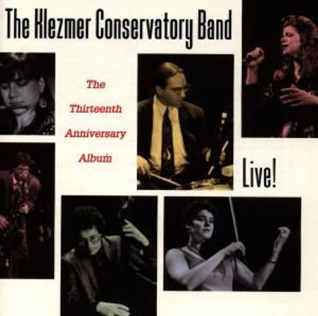 Klezmer Conservatory Band - Live-the 13th Anniversary Al