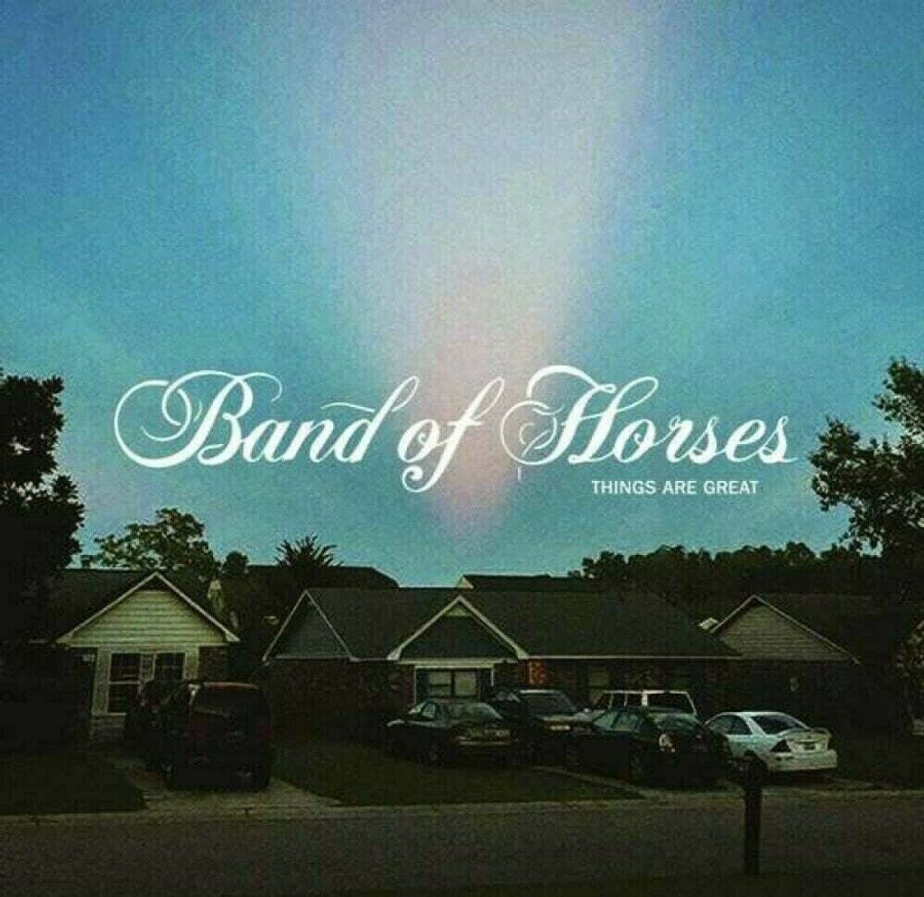 Band Of Horses - Things Are Great (LP)