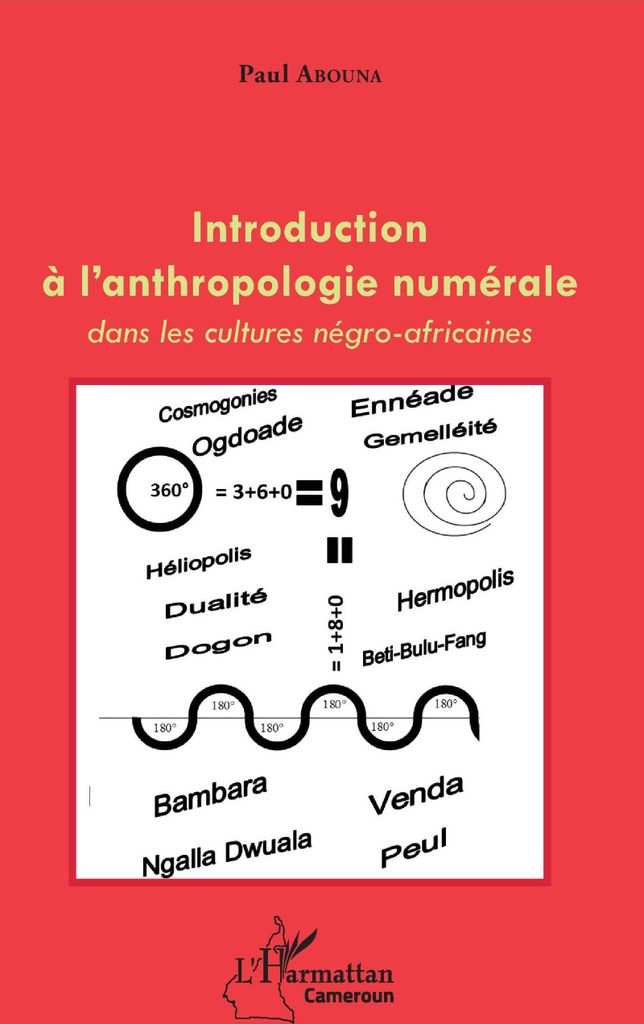Introduction à l'anthropologie numérale dans les cultures négro-africaines