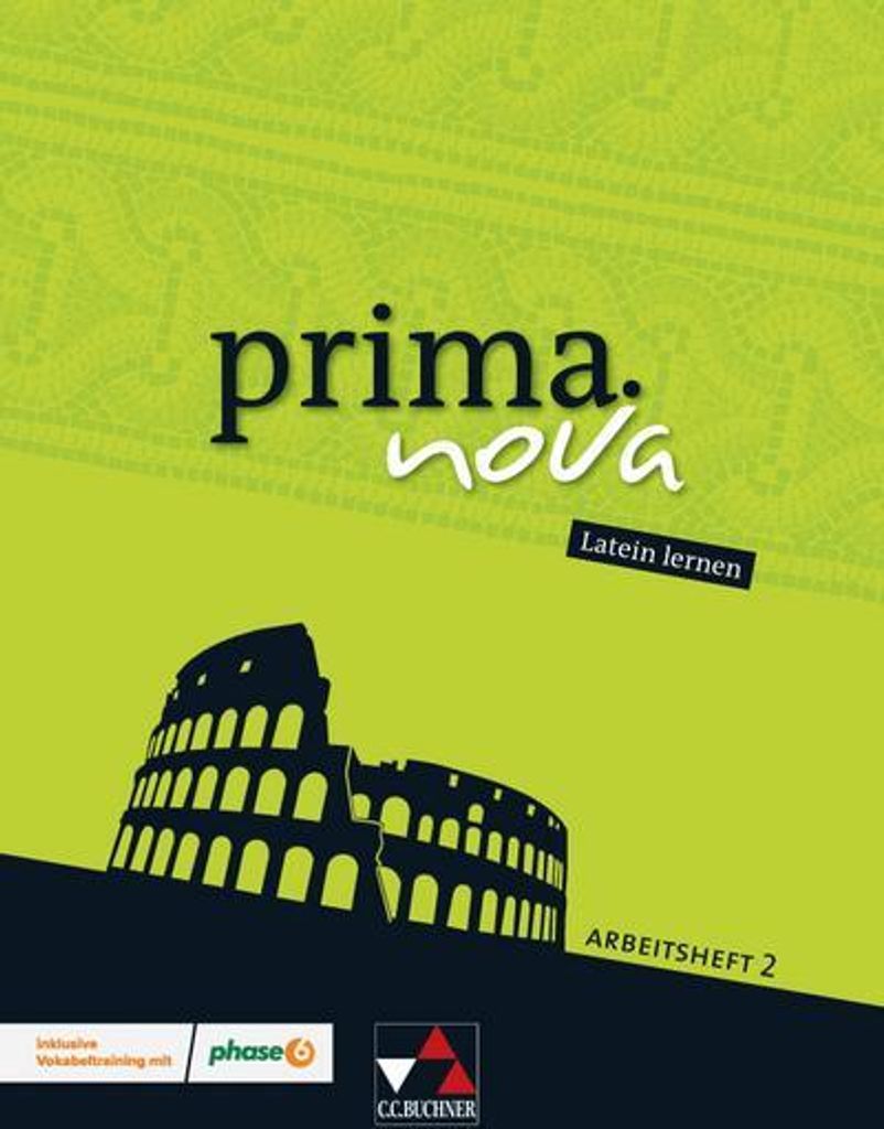 prima.nova. Latein lernen Arbeitsheft 2 mit Lernsoftware