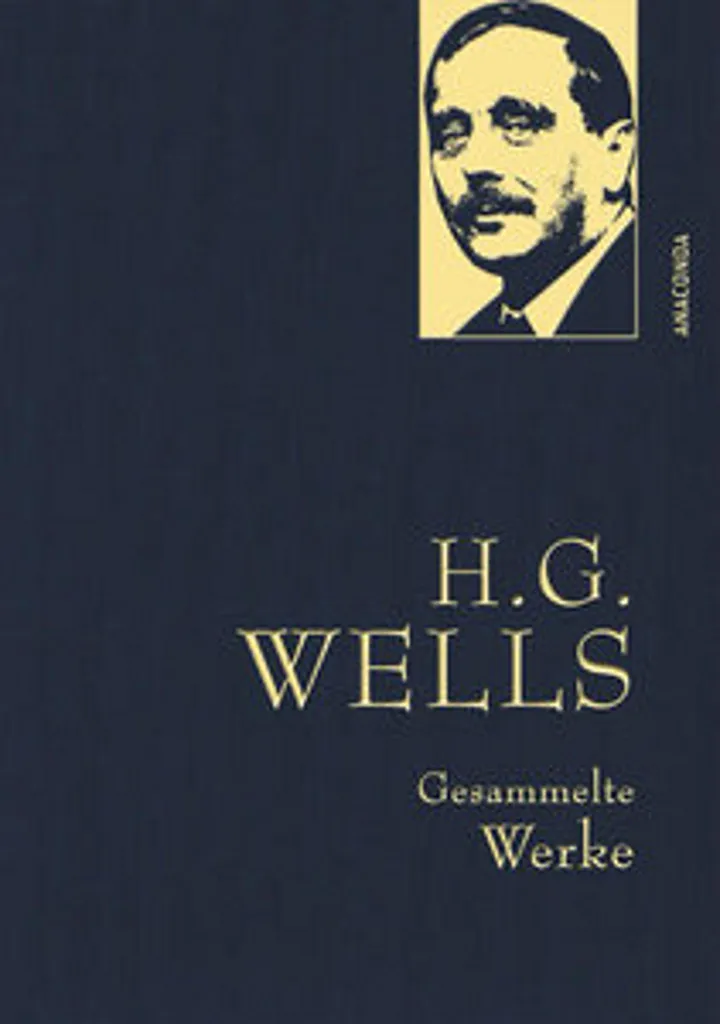 Collection H.G. Wells Edition Intégrale avec La Guerre des Mondes 4-en-1