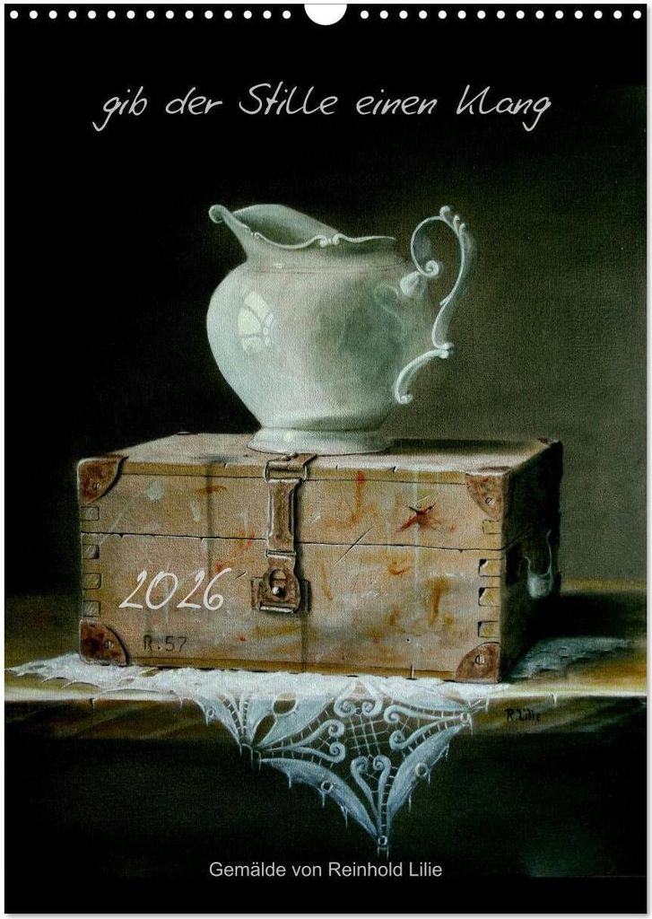 gib der Stille einen Klang (Wandkalender 2026 DIN A3 hoch), CALVENDO Monatskalender