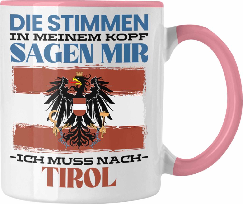 Trendation - Tirol Tasse Urlaub Heimat Geschenk Spruch Österreich Geschenkidee (Rosa)
