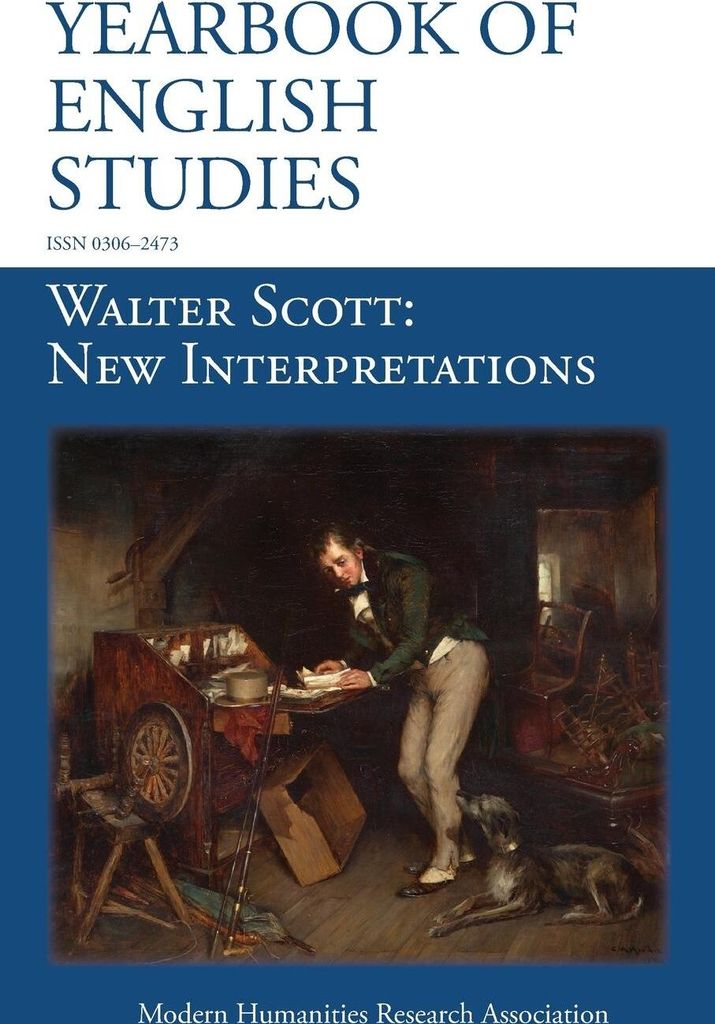 Walter Scott, New Interpretations (Yearbook of English Studies (47) 2017)