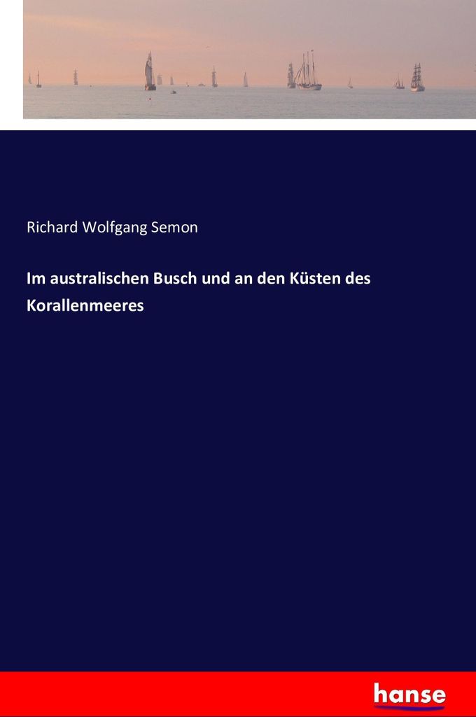 Im australischen Busch und an den Küsten des Korallenmeeres