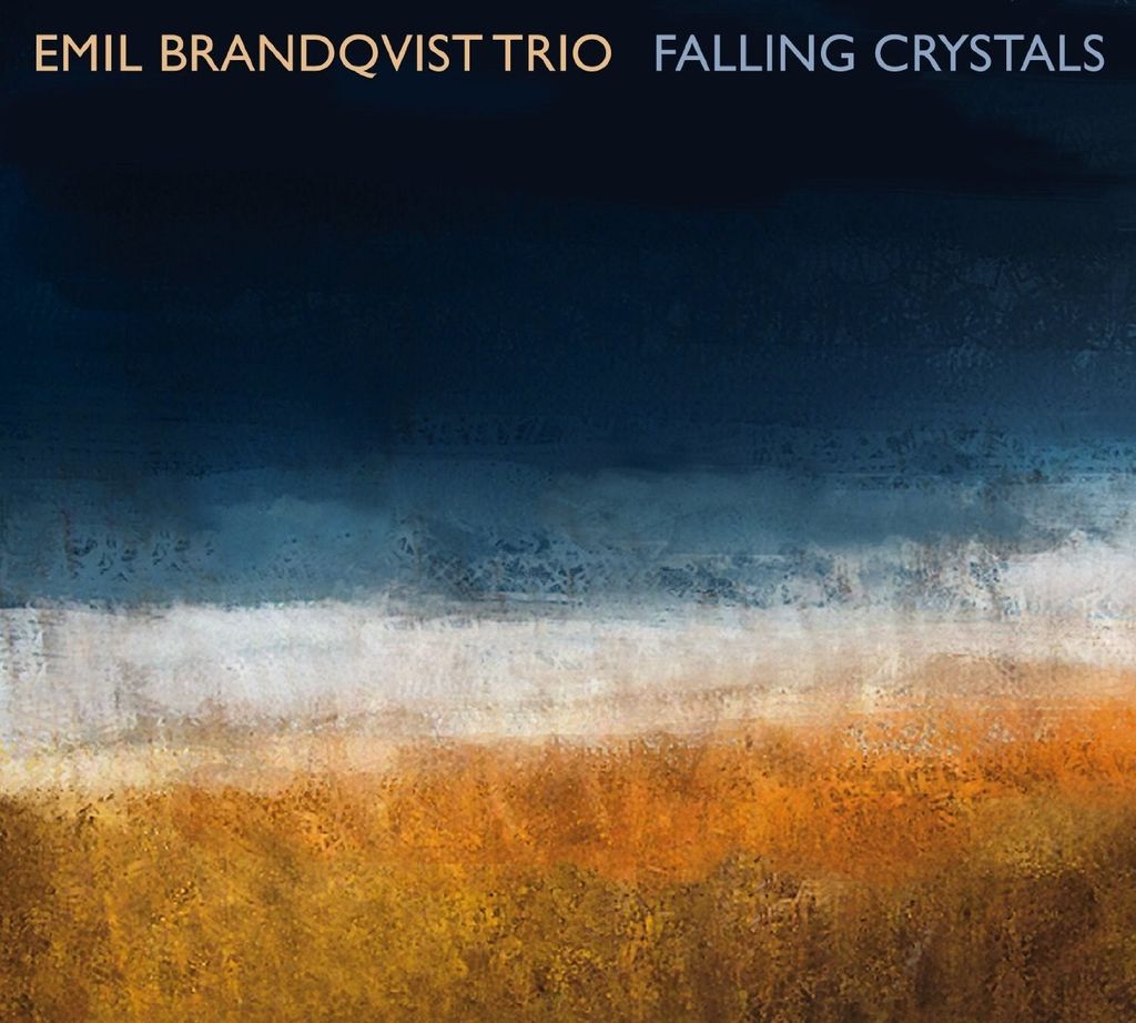 Emil Brandqvist Trio-Falling Crystals (180 Gr.) Produktbild 