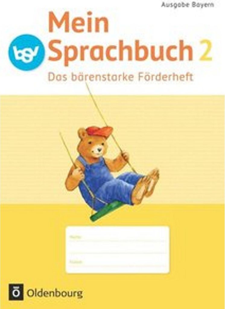 Mein Sprachbuch 2. Jahrgangsstufe B NEU Bayern. Das bärenstarke Förderheft