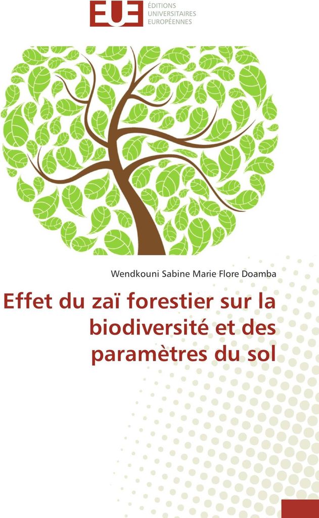 Effet du zaï forestier sur la biodiversité et des paramètres du sol