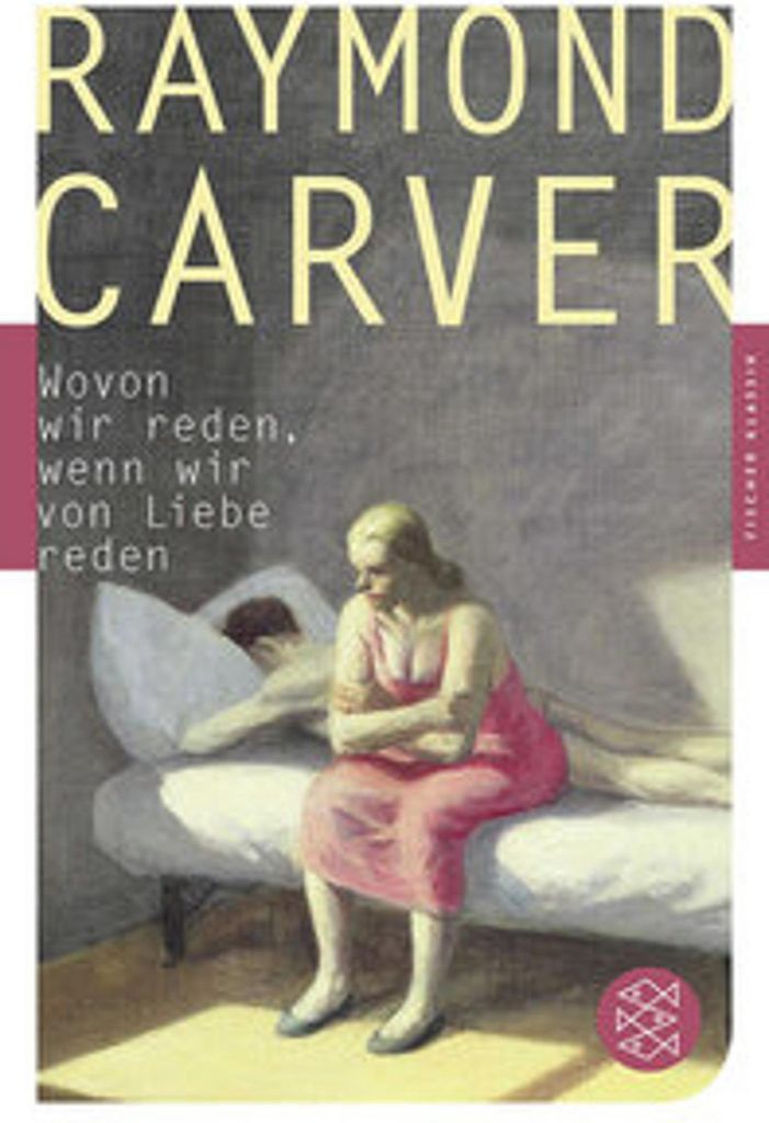 Wovon wir reden, wenn wir von Liebe reden