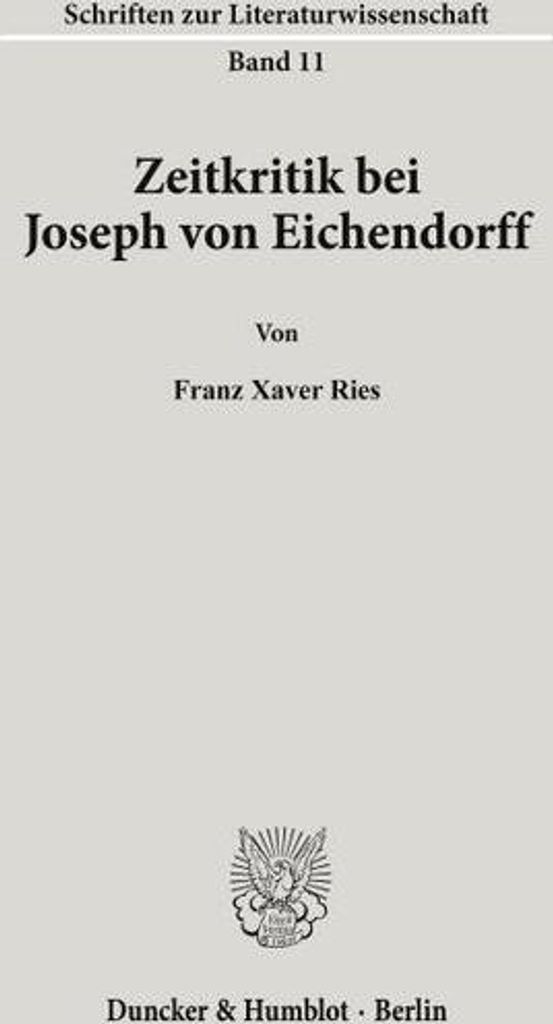Zeitkritik bei Joseph von Eichendorff.