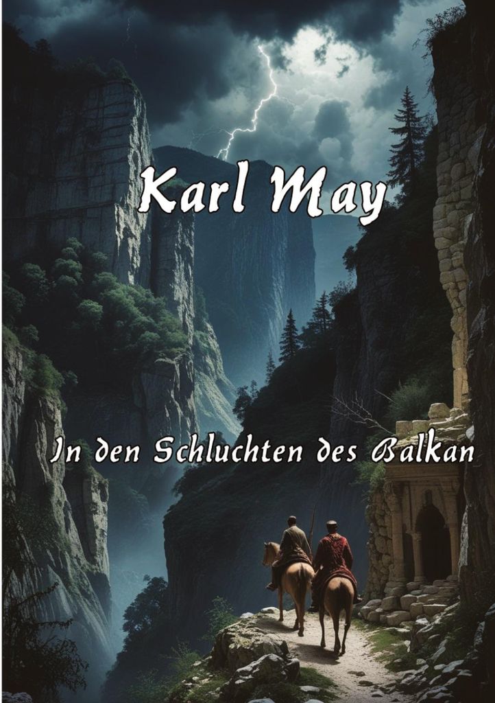 In den Schluchten des Balkan