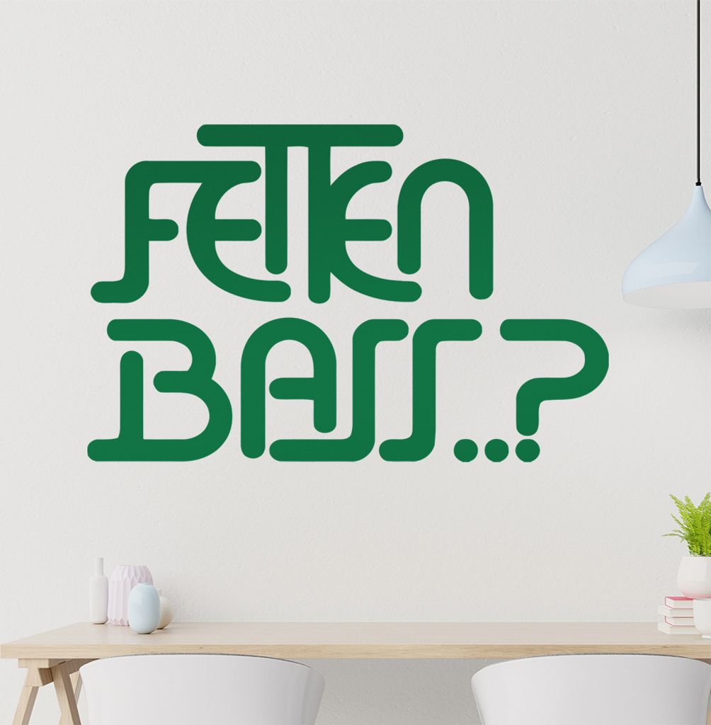 Fetten Bass...??? Wandtattoo in 6 Größen - Wandaufkleber Wall Sticker - Dekoration, Küche, Wohnzimmer, Schlafzimmer, Badezimmer
