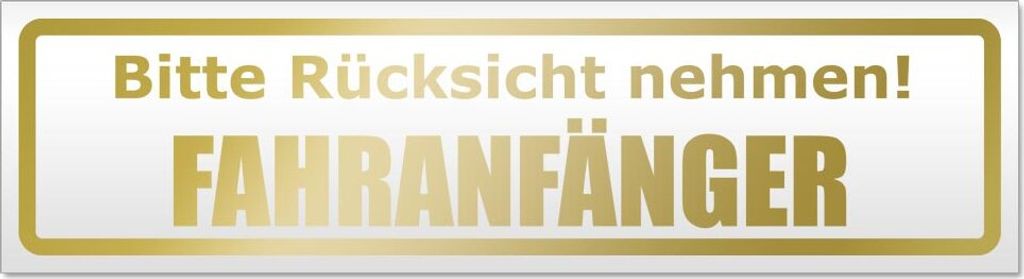 Bitte Rücksicht nehmen. Fahranfänger Magnetschild Schild magnetisch
