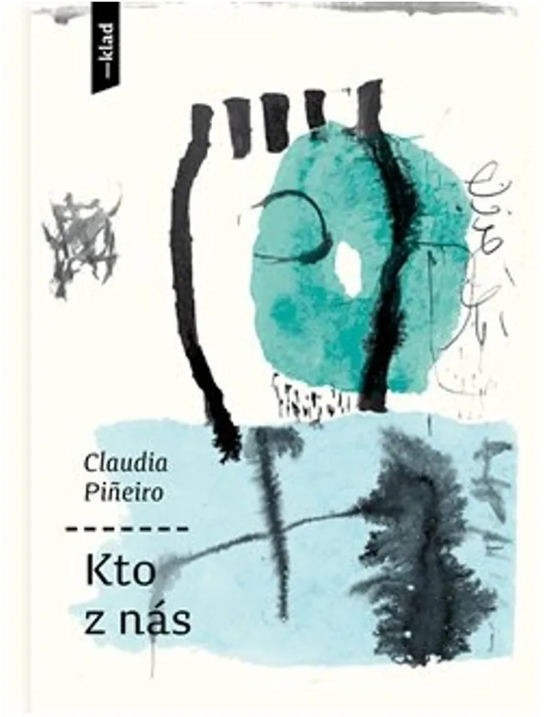 Livre Kto z nás de Claudia Piñeiro - Thriller littéraire contemporain