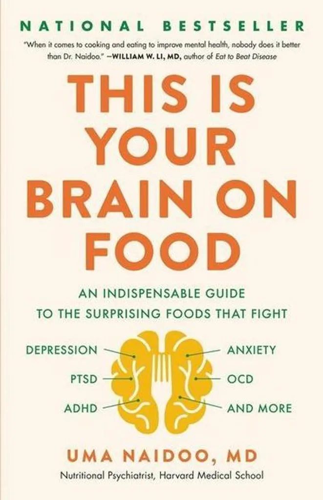Vaincre le Stress et l'Anxiété - Livre This Is Your Brain on Food 350p
