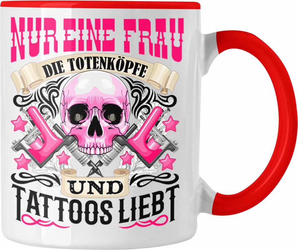 Trendation - Totenköpfe und Tattoos Tasse Frau Geschenk Tattoowierte Frau Tatoo (Rot)