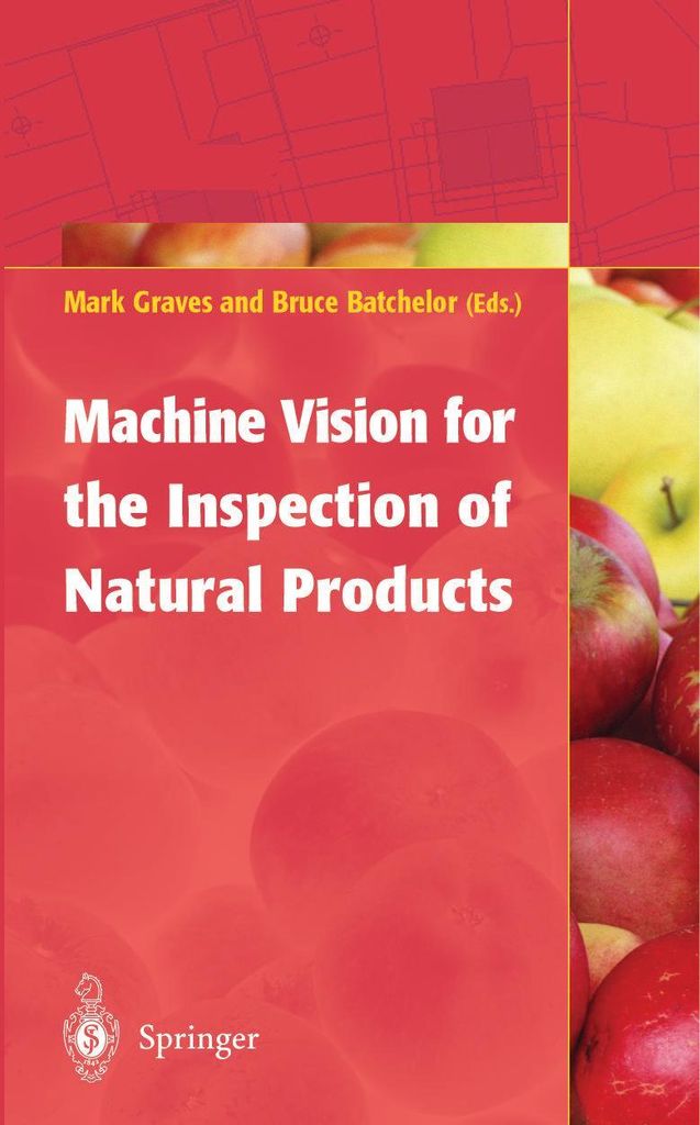 Machine Vision for the Inspection of Natural Products
