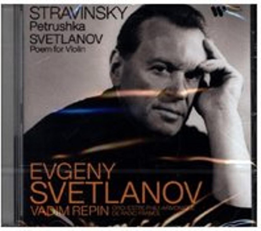 Stravinsky:Petrouchka/Svetlanov:Peom for Violin&Or