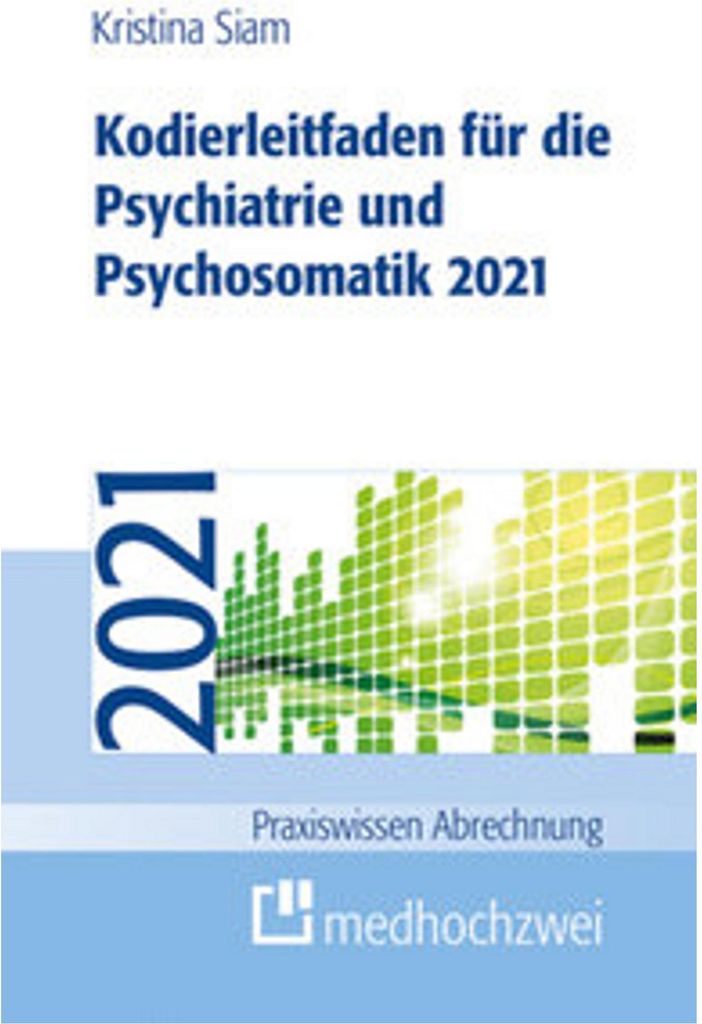 Kodierleitfaden für die Psychiatrie und Psychosomatik 2021