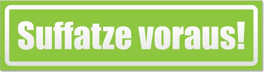 Suffatze voraus invertiert Magnetschild Schild magnetisch