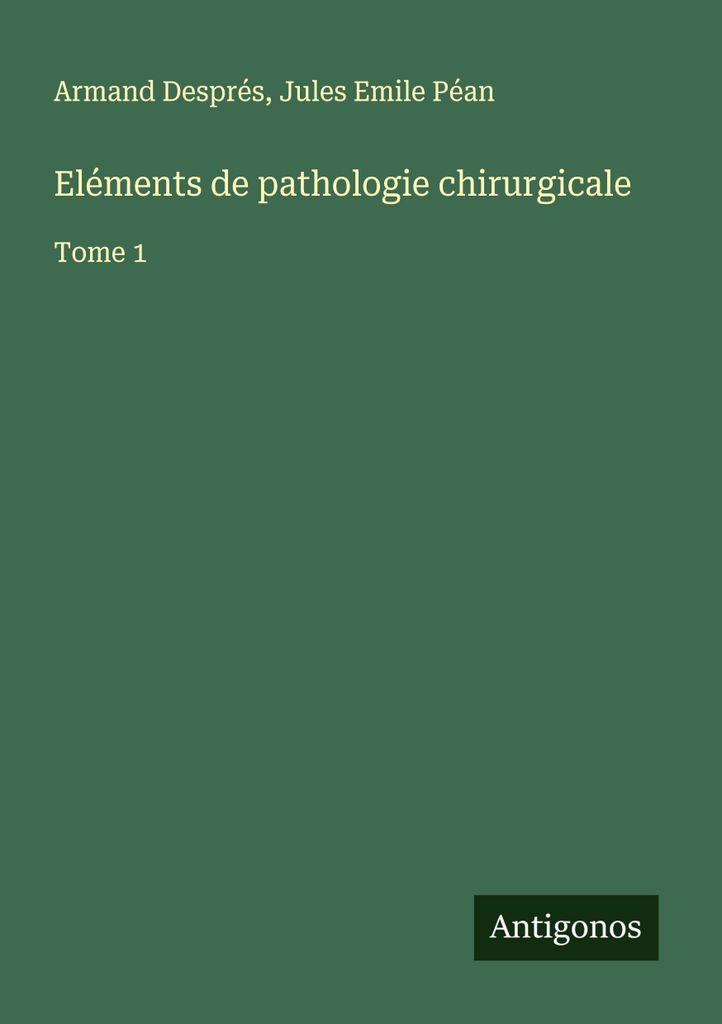 Elemente der chirurgischen Pathologie