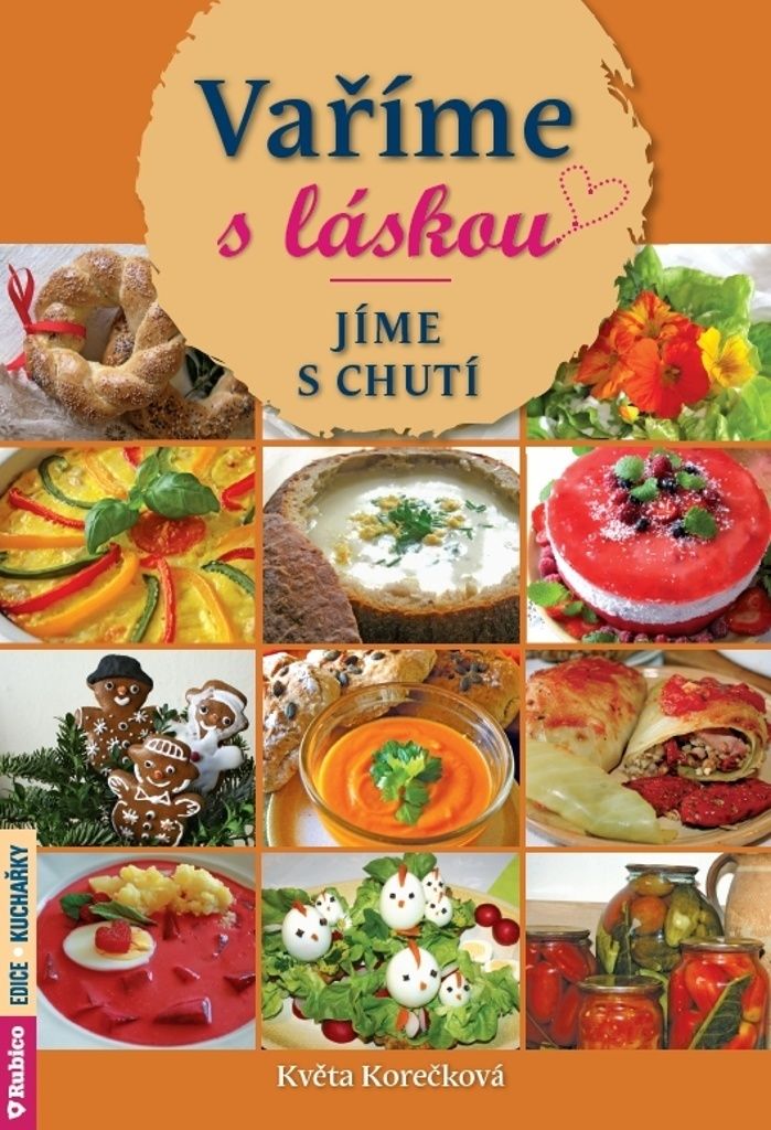 Vaříme s láskou - Jíme s chutí (Korečková Květa)