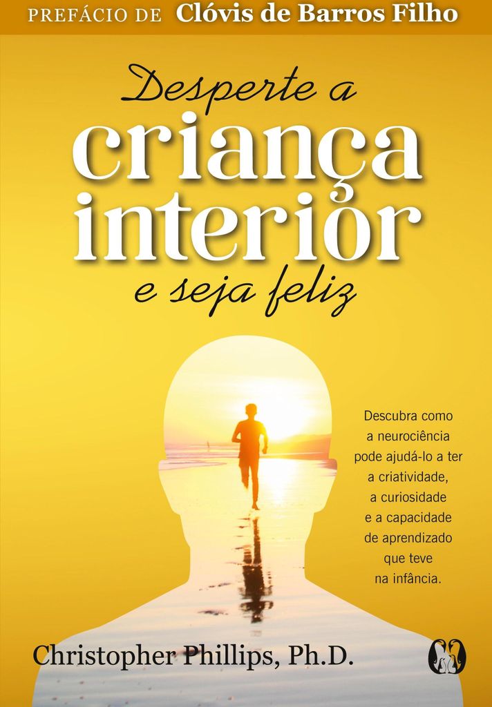 Desperte a criança interior e seja feliz