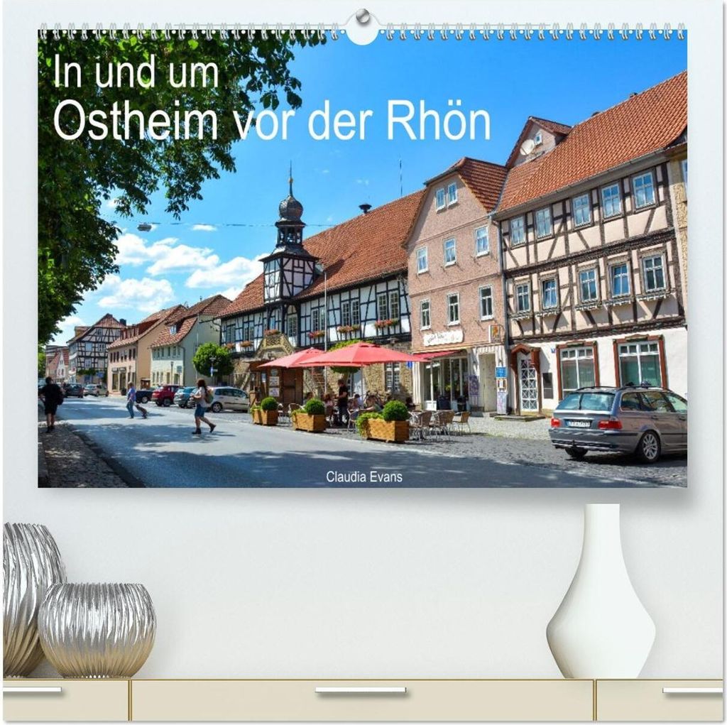 In und um Ostheim vor der Rhön (hochwertiger Premium Wandkalender 2026 DIN A2 quer), Kunstdruck in Hochglanz