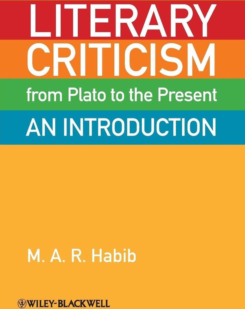 Literary Criticism from Plato to the Present